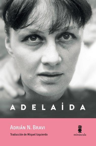 Adelaida | Adrián N. Bravi