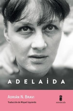 Adelaida | Adrián N. Bravi