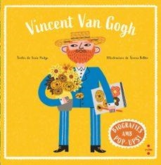 Biografies d'artistes en pop-up. Vincent Van Gogh | Hodge, Susie | Cooperativa autogestionària