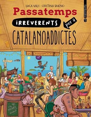 Passatemps irreverents per a catalanoaddictes 3 | Vals, Luca | Cooperativa autogestionària