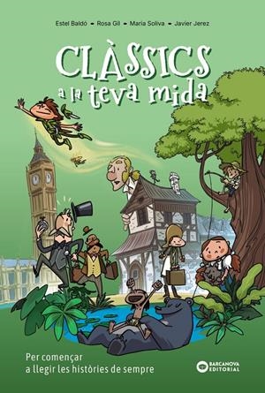 Clàssics a la teva mida | Gil, Rosa/Soliva Garriga, Maria/Baldó Caba, Estel | Cooperativa autogestionària
