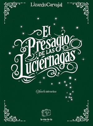 El presagio de las luciérnagas | Carvajal, Lizardo | Cooperativa autogestionària