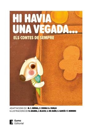 Hi havia una vegada... Els contes de sempre | Bernal Creus, M. Carme/Codina Valls, Francesc/Fargas Riera, Assumpta