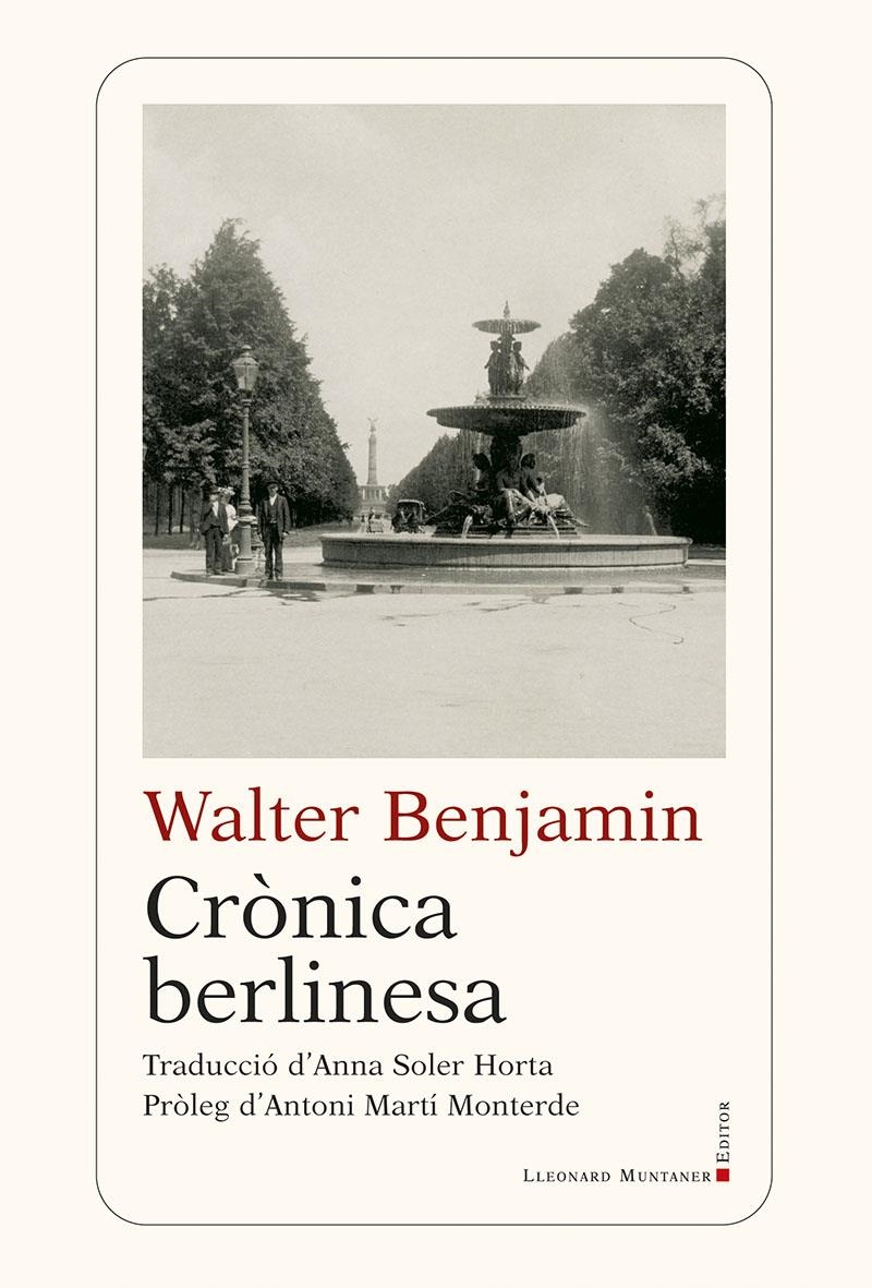 Crònica berlinesa | Benjamin, Walter