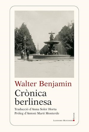 Crònica berlinesa | Benjamin, Walter