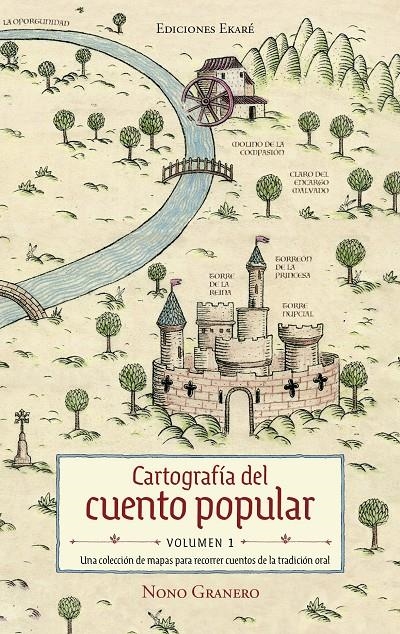 Cartografía del cuento popular - Volumen 1 | Granero, Nono | Cooperativa autogestionària