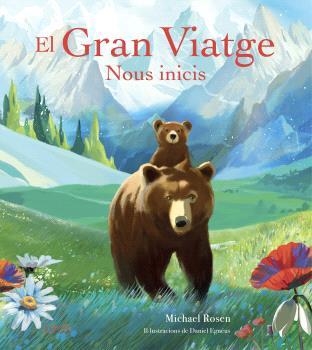 El gran viatge | Rosen, Michael/Egnéus, Daniel | Cooperativa autogestionària