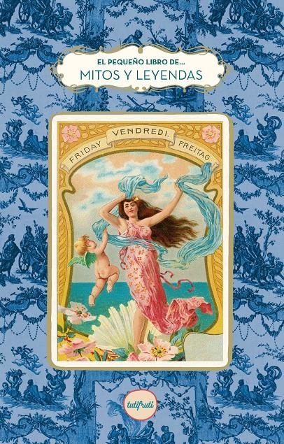 El pequeño libro demitos y leyendas | Blanc, Myriam