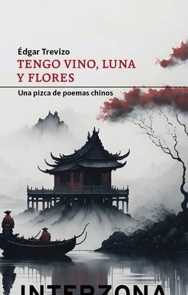 Tengo vino, luna y flores | Trevizo, Dgar E | Cooperativa autogestionària