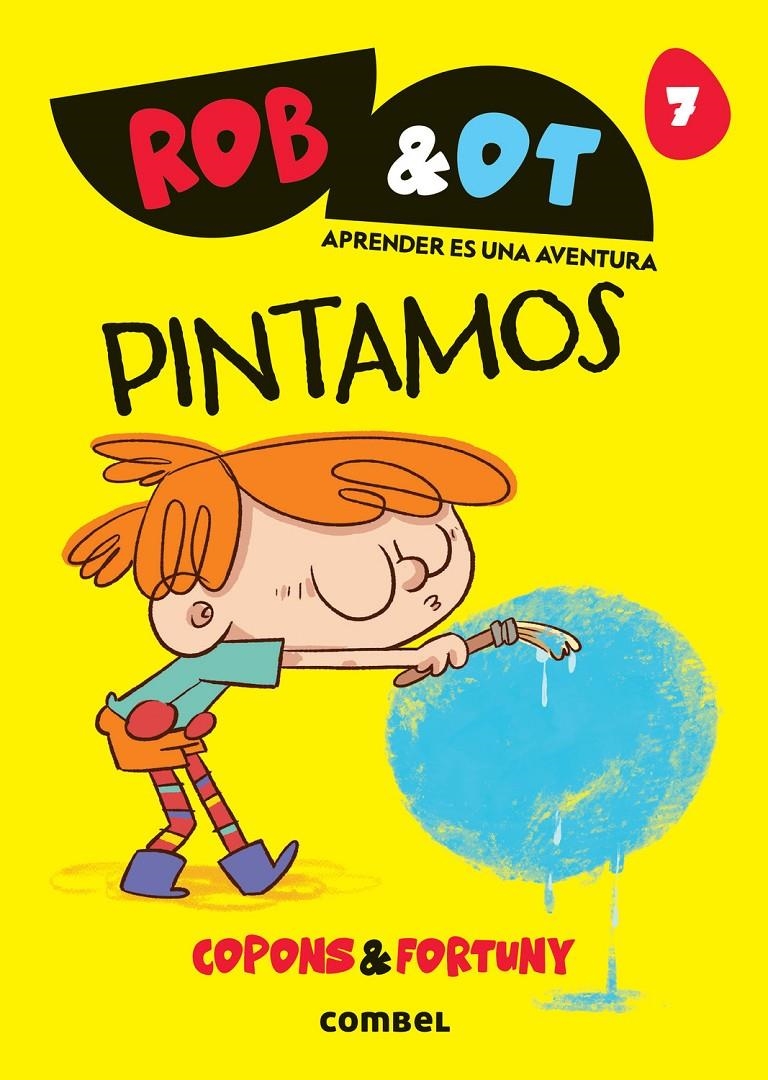 Rob&Ot 7 Pintamos | Copons, Jaume; Fortuny, Liliana | Cooperativa autogestionària