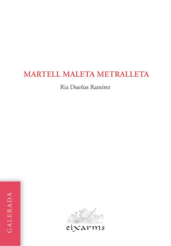 Martell maleta metralleta | Dueñas Ramírez, Ria