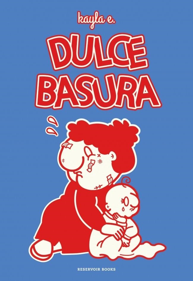 Dulce basura | E., Kayla | Cooperativa autogestionària