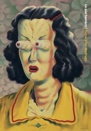 La piel hembra | Vilar Madruga, Elaine | Cooperativa autogestionària