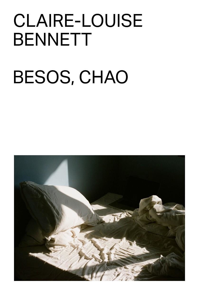 Besos, chao | Bennett, Claire-Louise