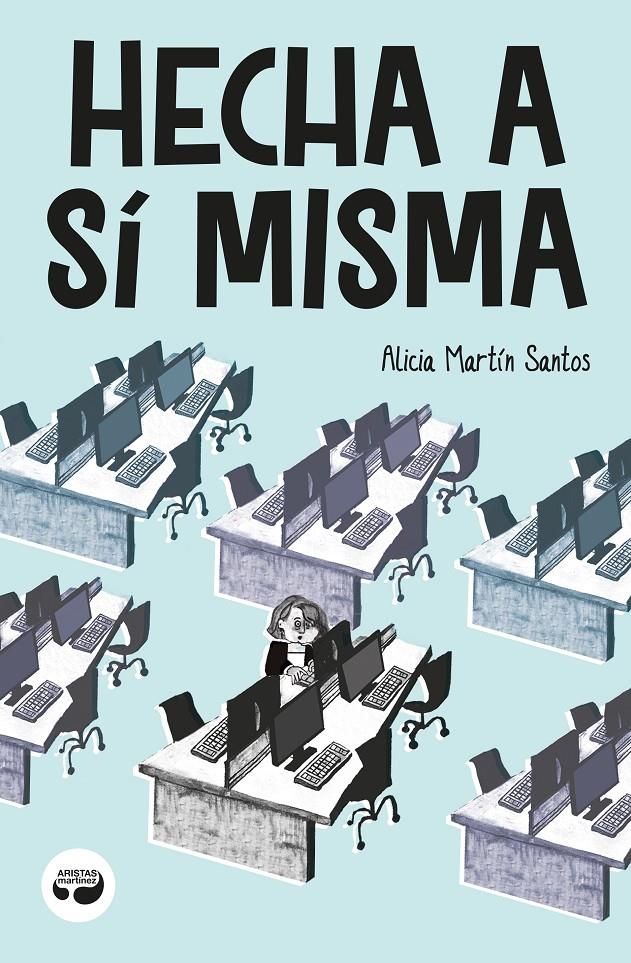 Hecha a sí misma (nueva edición) | Martín Santos, Alicia | Cooperativa autogestionària