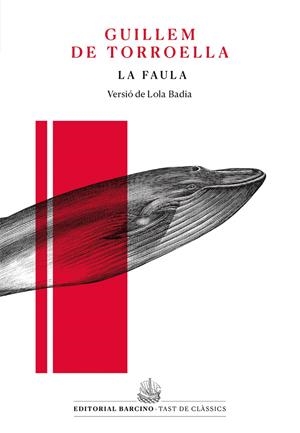 La faula | Torroella, Guillem de