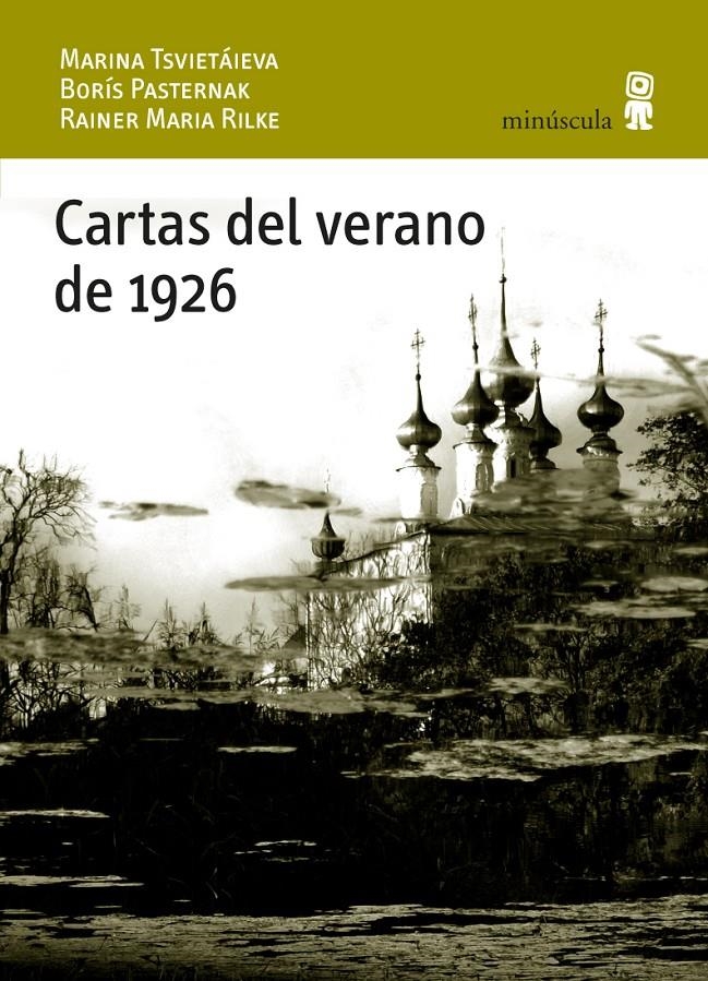 Cartas del verano de 1926 | Pasternak, Borís/Tsvietáieva, Marina/Rilke, Rainer Maria | Cooperativa autogestionària