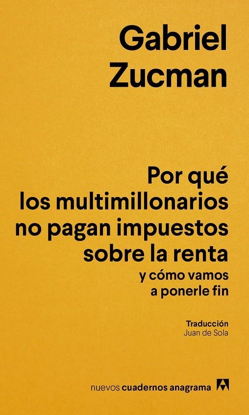 Por qué los multimillonarios no pagan impuestos sobre la renta y cómo vamos a ponerle fin | Zucman, Gabriel | Cooperativa autogestionària