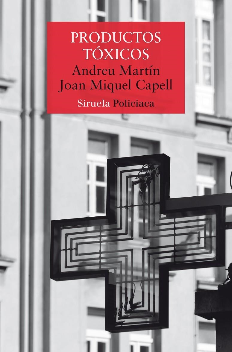 Productos tóxicos | Martín, Andreu/Capell, Joan Miquell