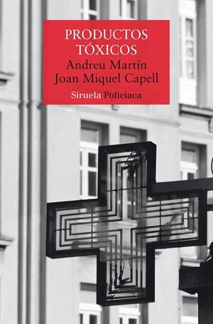 Productos tóxicos | Martín, Andreu/Capell, Joan Miquell