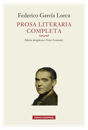 Prosa literaria completa | García Lorca, Federico | Cooperativa autogestionària