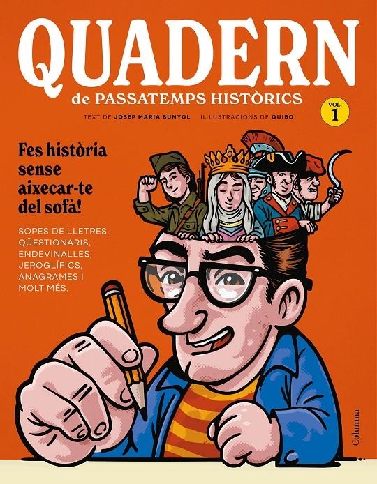 Quadern de passatemps històrics | Bunyol Duran, Josep Maria/GuiBo | Cooperativa autogestionària