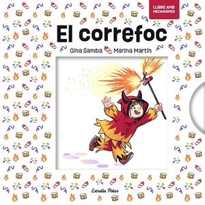 El correfoc amb mecanismes | Samba, Gina