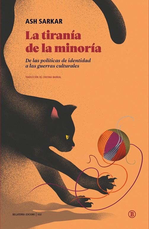 La tiranía de la minoría | Sarkar, Ash | Cooperativa autogestionària