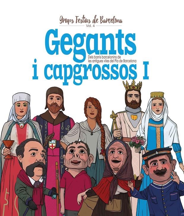 Gegants i Capgrossos I | Cordomí i Fernàndez, Xavier | Cooperativa autogestionària