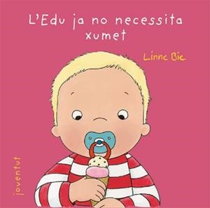 L'Edu ja no necessita el xumet | Bie, Linne | Cooperativa autogestionària
