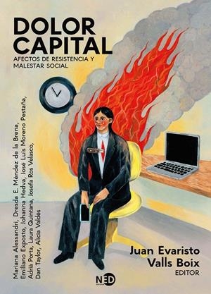 Dolor capital | Valls Boix, Juan Evaristo/Alessandri, Mariana/Méndez de la Brena, Dresda E./Exposto, Emiliano/Hedva, | Cooperativa autogestionària