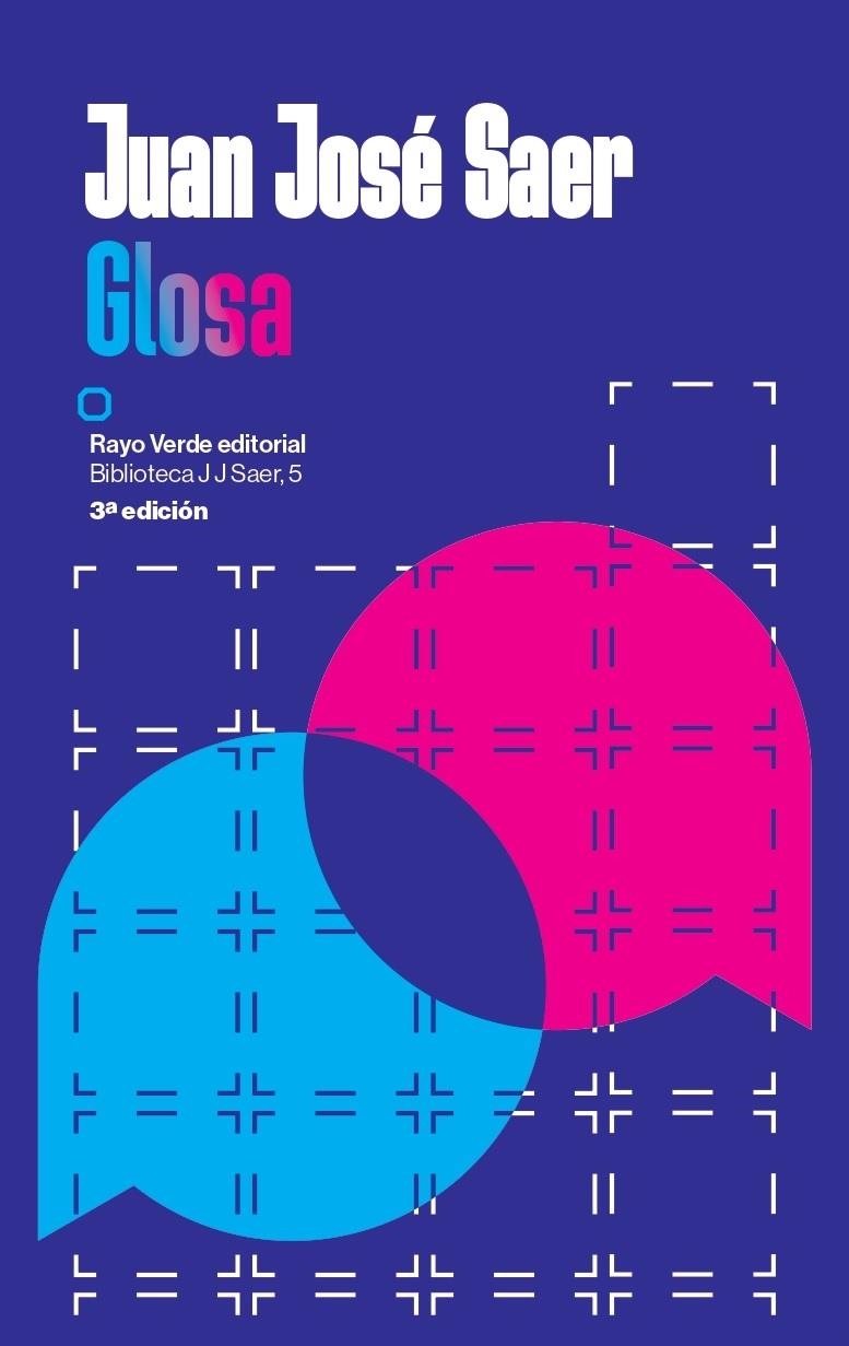 Glosa | Saer, Juan José