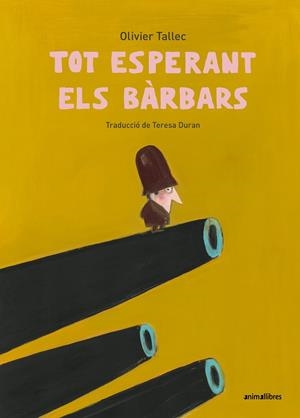 Tot esperant els Bàrbars | Olivier Tallec | Cooperativa autogestionària