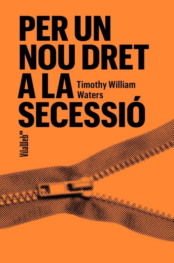 Per a un nou dret de secessió | Waters, Timothy W.