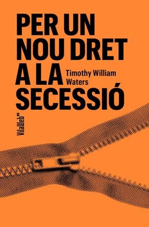 Per a un nou dret de secessió | Waters, Timothy W.