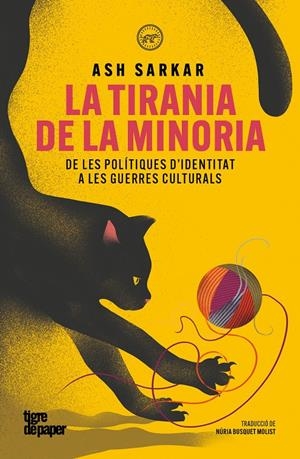 La tirania de la minoria | Sarkar, Ash