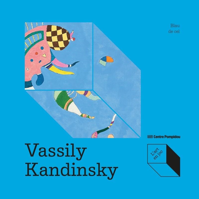 Vassily Kandinsky: Blau de cel | de Larminat, Max-Henri