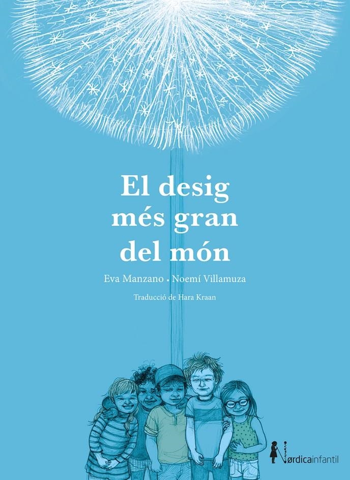 El desig més gran del món | Manzano, Eva; Villamuza, Noemí | Cooperativa autogestionària