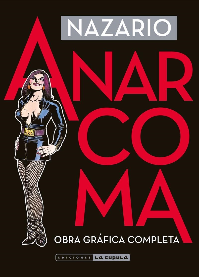 Anarcoma. Obra gráfica completa | Nazario | Cooperativa autogestionària