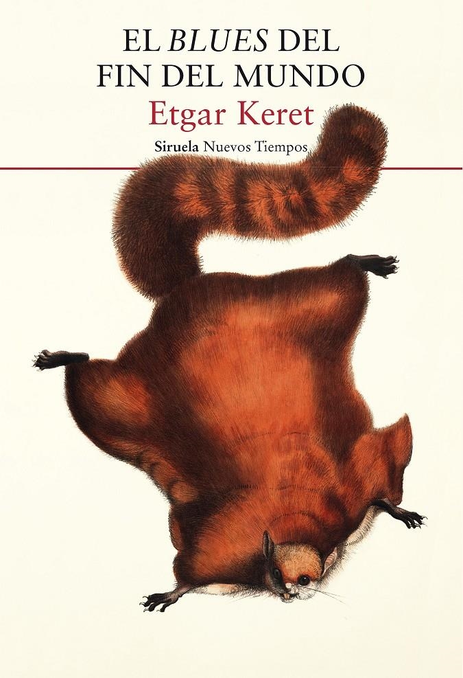 El blues del fin del mundo | Keret, Etgar | Cooperativa autogestionària