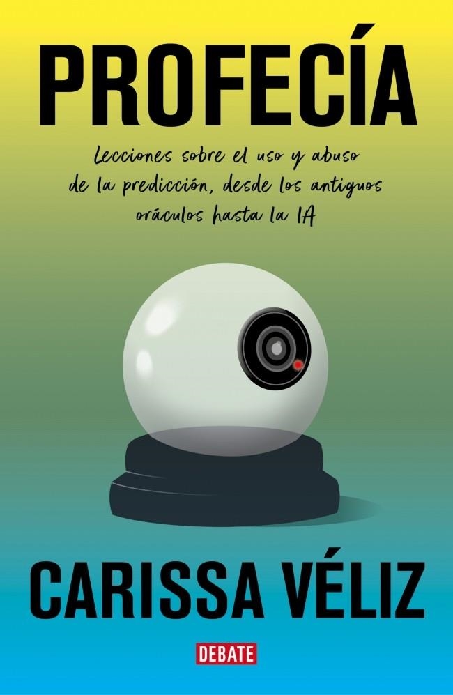 Profecía | Véliz, Carissa