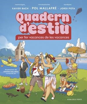 Quadern d'estiu | Mallafré Fernàndez, Pol/Bach Fabregó, Xavier/Pota, Jordi | Cooperativa autogestionària
