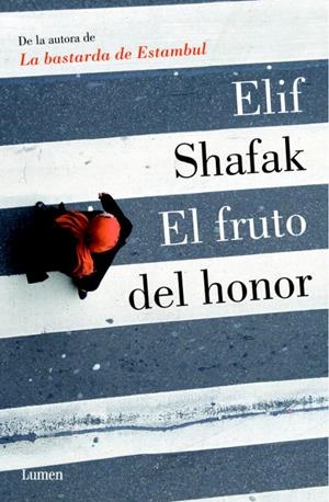 El fruto del honor | Shafak, Elif | Cooperativa autogestionària
