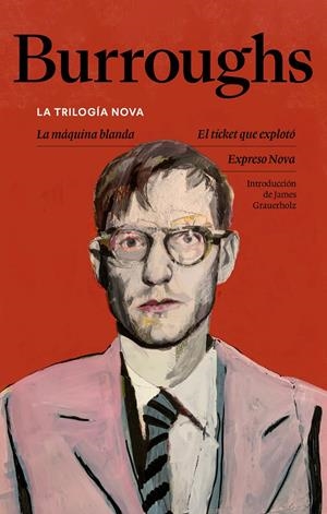 La trilogía Nova | Burroughs, William S.