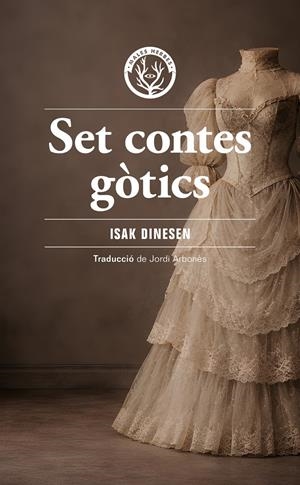 Set contes gòtics | Isak Dinesen