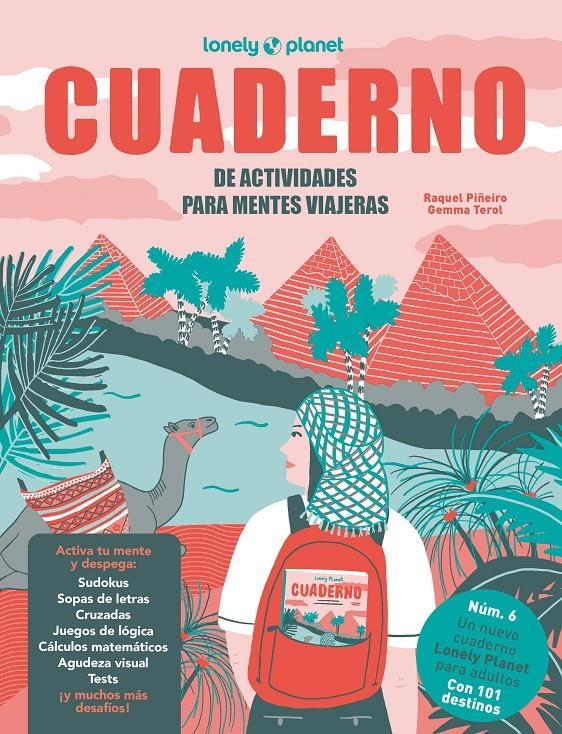 Cuaderno de actividades para mentes viajeras vol.6 | Piñeiro, Raquel/Terol, Gemma | Cooperativa autogestionària
