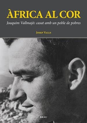 Àfrica al cor | Valls Grau, Josep