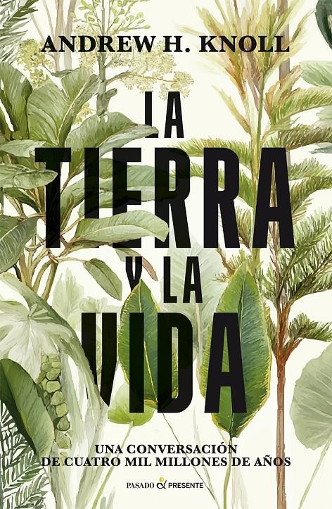 La tierra y la vida | Knoll, Andrew
