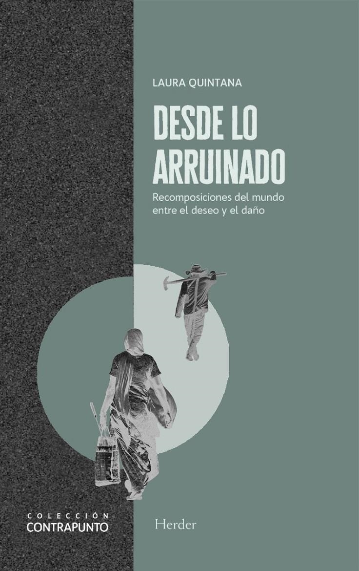 Desde lo arruinado | Quintana, Laura