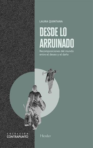 Desde lo arruinado | Quintana, Laura
